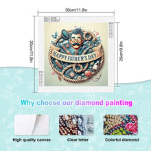 Load image into Gallery viewer, Diamond Painting - Partial Special Shaped - Father'S Day (30*30CM)