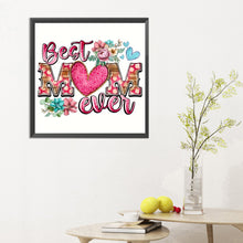 Load image into Gallery viewer, Diamond Painting - Full Round - best mother (30*30CM)