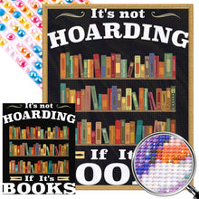 Load image into Gallery viewer, AB Diamond Painting - Full Round - Books are not hoarding (40*50CM)
