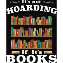 Load image into Gallery viewer, AB Diamond Painting - Full Round - Books are not hoarding (40*50CM)
