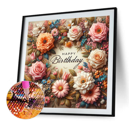 Diamond Painting - Full Round - Happy birthday flowers (40*40CM)