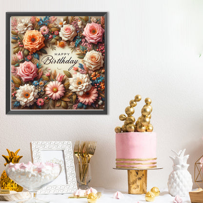 Diamond Painting - Full Round - Happy birthday flowers (40*40CM)