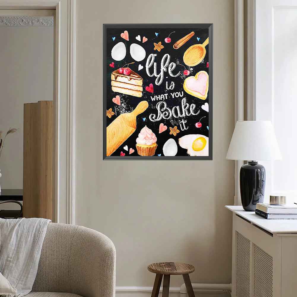 Diamond Painting - Full Square - Life Is What You Bake It (40*50CM)