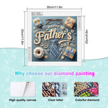 Load image into Gallery viewer, Diamond Painting - Partial Special Shaped - Father&#39;S Day (30*30CM)
