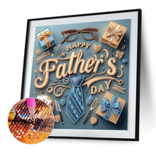 Load image into Gallery viewer, Diamond Painting - Partial Special Shaped - Father&#39;S Day (30*30CM)
