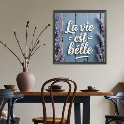 Diamond Painting - Full Round - French Life Is Beautiful (40*40CM)