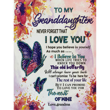 Load image into Gallery viewer, Diamond Painting - Partial Special Shaped - To my granddaughter, butterflies and flowers (30*40CM)
