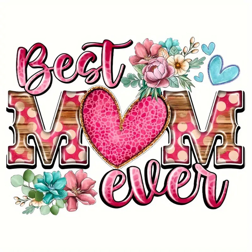 Diamond Painting - Full Round - best mother (30*30CM)